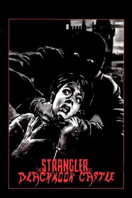 The Strangler of Blackmoor Castle (1963) poster