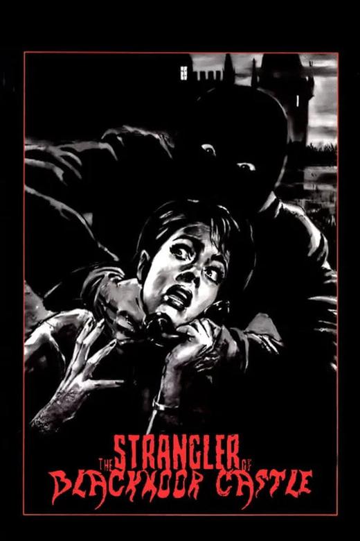 The Strangler of Blackmoor Castle (1963) poster
